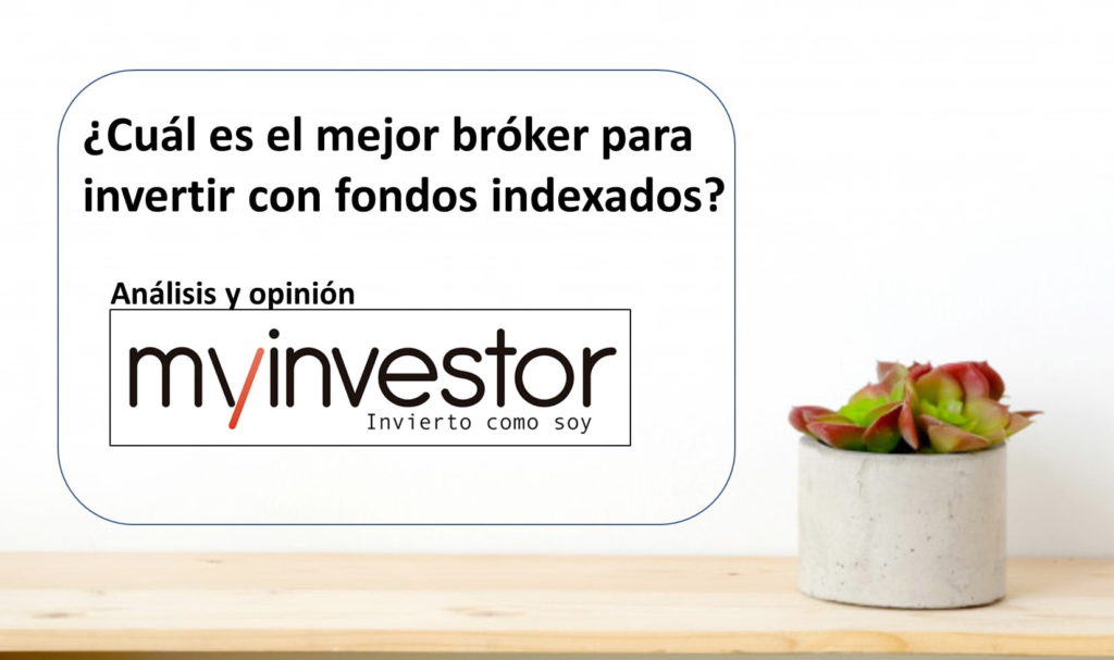 Opinión MyInvestor inversión en fondos